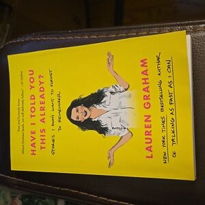 Have I Told You This Already? Lauren Graham paperback